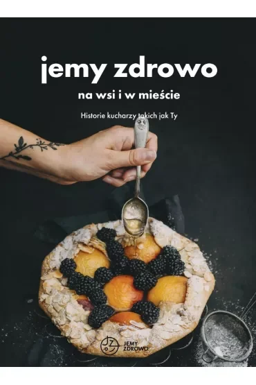 Jemy zdrowo na wsi i w mieście