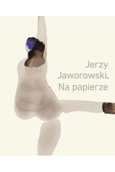 Jerzy Jaworowski. Na papierze