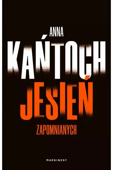 Jesień zapomnianych. Krystyna Lesińska. Tom 3