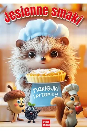 Jesienne smaki. Naklejki i przepisy