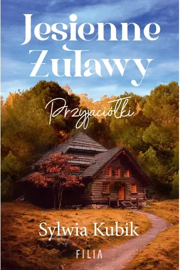 Jesienne Żuławy. Przyjaciółki. Wielkie Litery