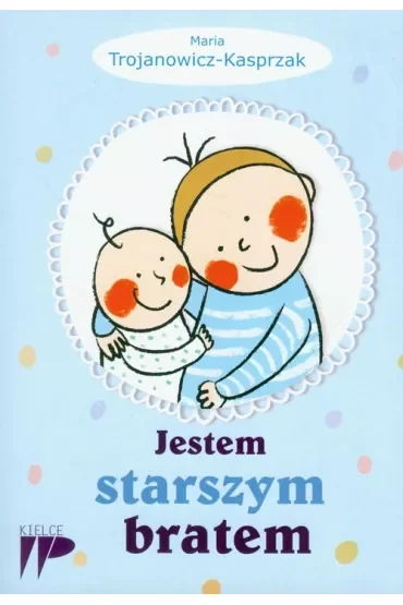 Jestem starszym bratem