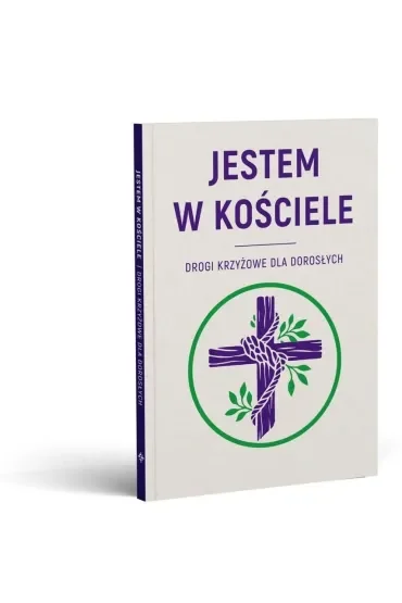 Jestem w Kościele. Drogi krzyżowe dla dorosłych