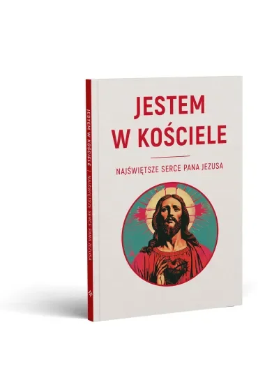 Jestem w Kościele. Najświętsze Serce Pana Jezusa