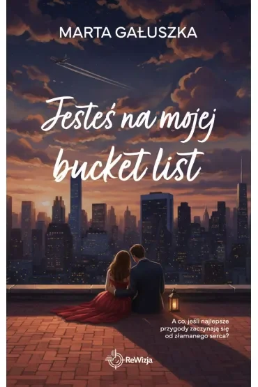 Jesteś na mojej bucket list