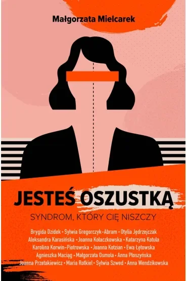 Jesteś oszustką. Syndrom, który cię niszczy