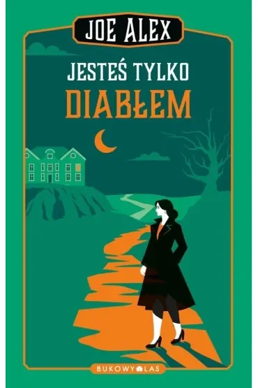Jesteś tylko diabłem