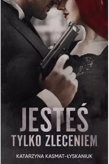 Jesteś tylko zleceniem