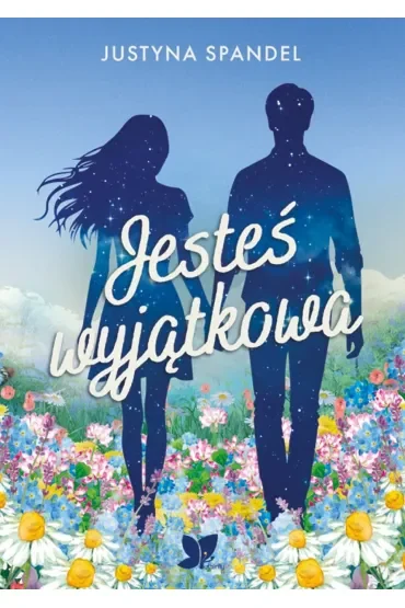 Jesteś wyjątkowa