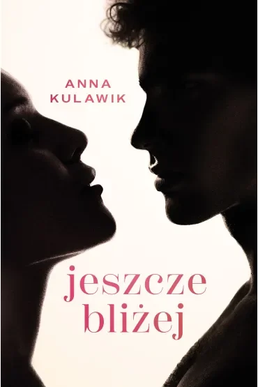 Jeszcze bliżej