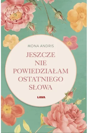 Jeszcze nie powiedziałam ostatniego słowa