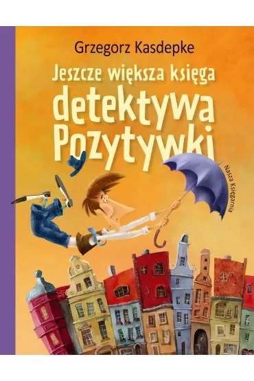Jeszcze większa księga detektywa Pozytywki