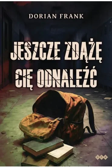 Jeszcze zdążę cię odnaleźć