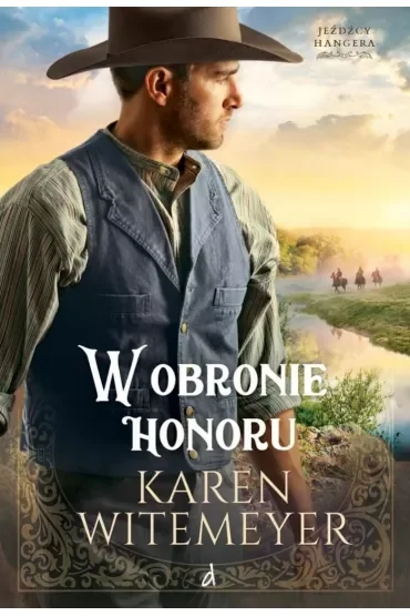 W obronie honoru Tom 3 cyklu Jeźdźcy Hangera