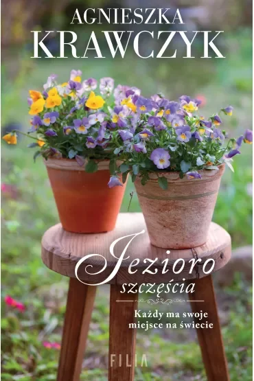 Jezioro szczęścia. Magiczne miejsce. Tom 4