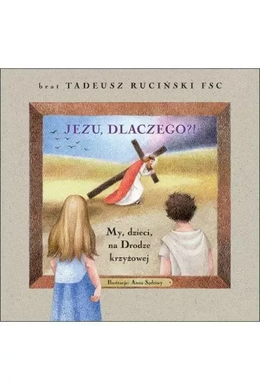 Jezu, dlaczego?!