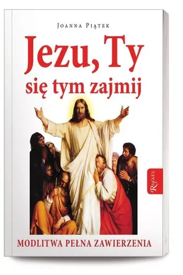 Jezu, Ty się tym zajmij