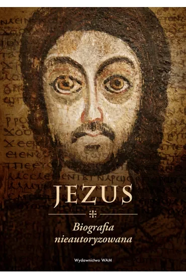 Jezus Biografia nieautoryzowana