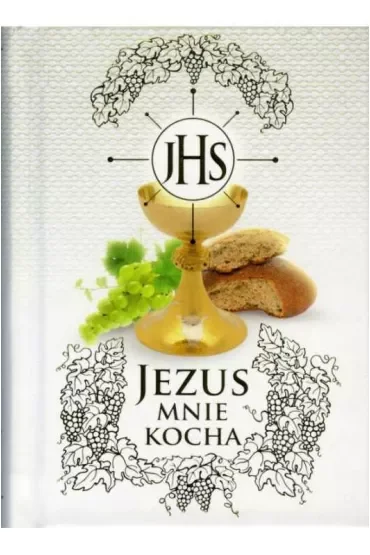 Jezus Mnie Kocha- Modlitewnik dla dzieci