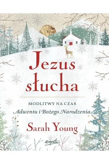 Jezus słucha. Modlitwy na czas Adwentu i Bożego Narodzenia