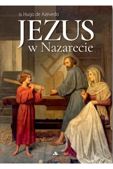 Jezus w Nazarecie