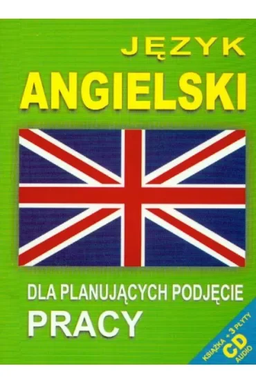 Język Angielski dla planujących podjęcie pracy +CD OOP