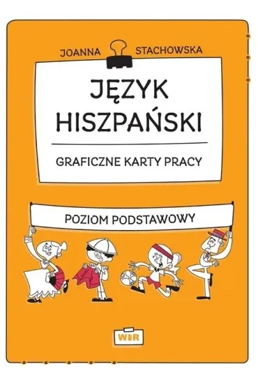 Język hiszpański Graficzne karty pracy poziom podstawowy