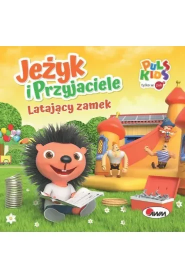Jeżyk i Przyjaciele Latający zamek