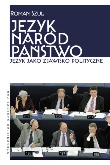 Język naród państwo język jako zjawisko polityczne