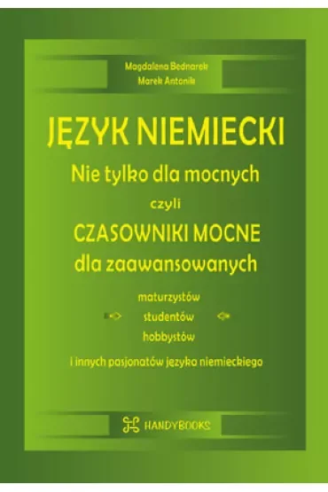 Język niemiecki Nie tylko dla mocnych czyli czasowniki mocne dla zaawansowanych