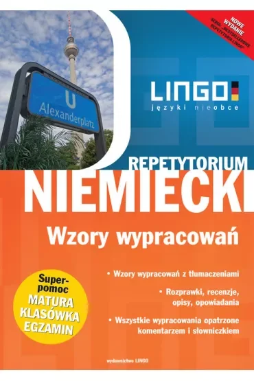 Język niemiecki. Repetytorium. Wzory wypracowań