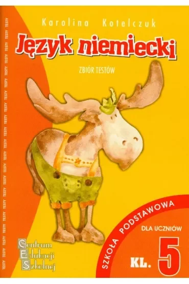 Język niemiecki. Zbiór testów. Klasa 5