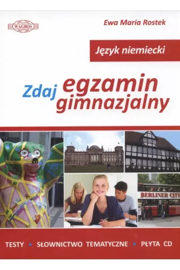 Język niemiecki. Zdaj egzamin gimnazjalny + CD
