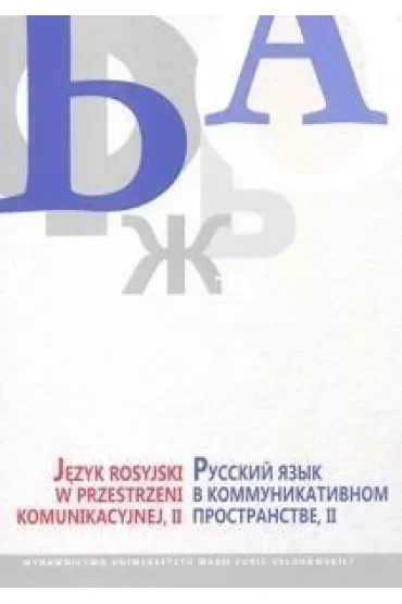 Język rosyjski w przestrzeni komunikacyjnej II