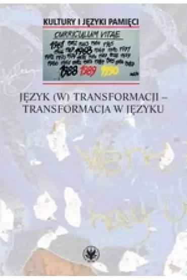 Język (w) transformacji - transformacja w języku