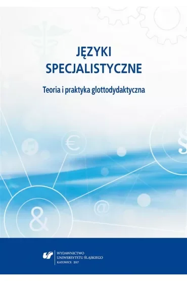 Języki specjalistyczne. Teoria i praktyka glottody