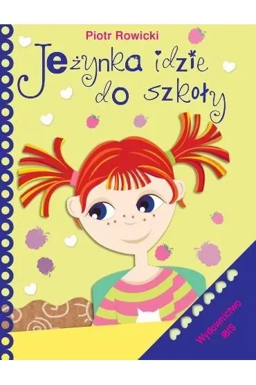 Jeżynka idzie do szkoły