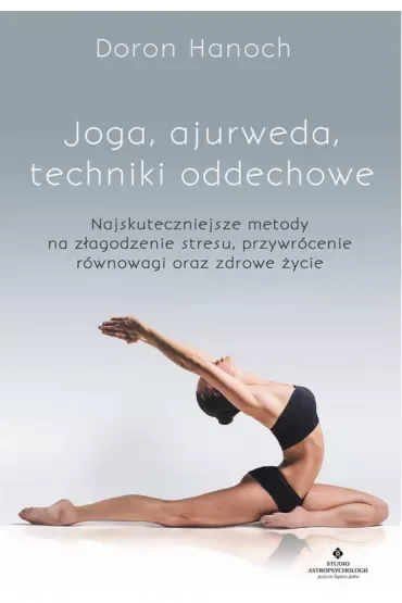 Joga, ajurweda, techniki oddechowe
