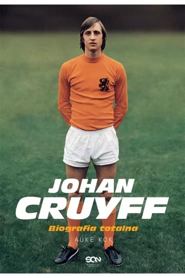 Johan Cruyff. Biografia totalna
