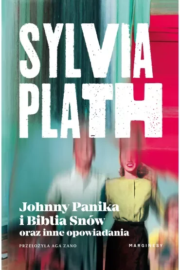 Johnny Panika i Biblia Snów oraz inne opowiadania
