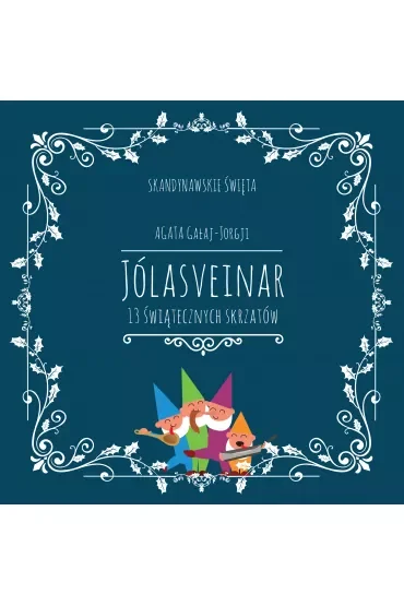 Jólasveinar 13 świątecznych skrzatów