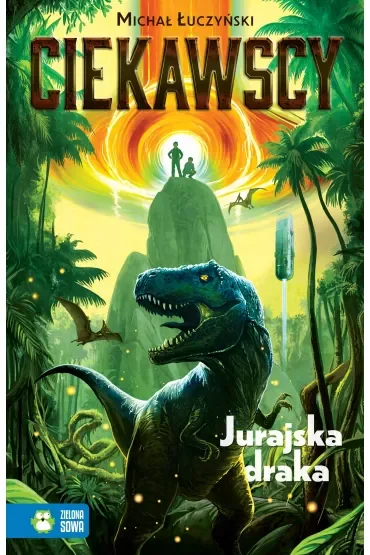 Jurajska draka. Ciekawscy
