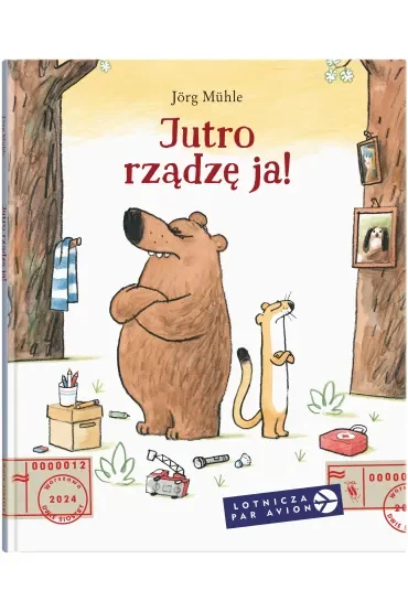 Jutro rządzę ja!