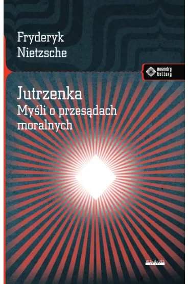 Jutrzenka. Myśli o przesądach moralnych