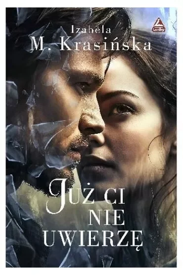 Już ci nie uwierzę