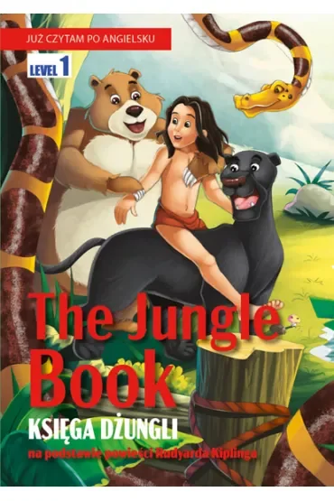 Już czytam po angielsku Level 1. The Jungle Book