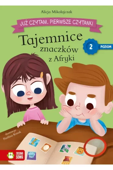 Już czytam. Pierwsze czytanki. Poziom 2. Tajemnice znaczków z Afryki