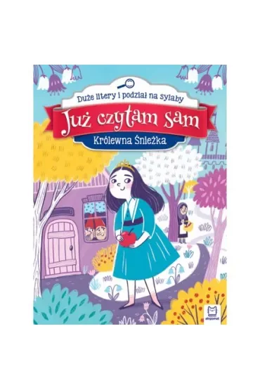 Już czytam sam. Królewna Śnieżka