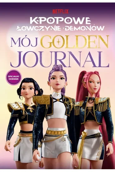 K-popowe łowczynie demonów. Mój golden journal. Oficjalny dziennik