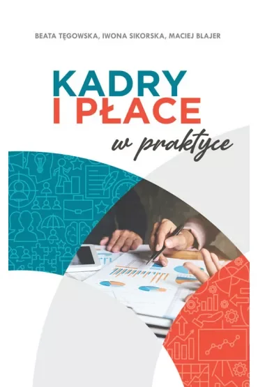 Kadry i płace w praktyce